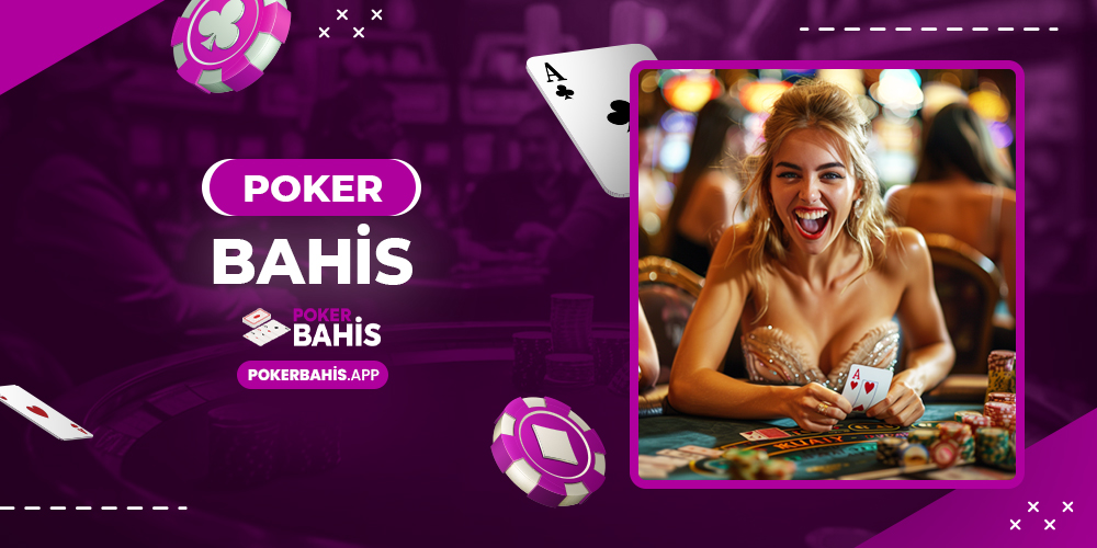 Poker Bahis

