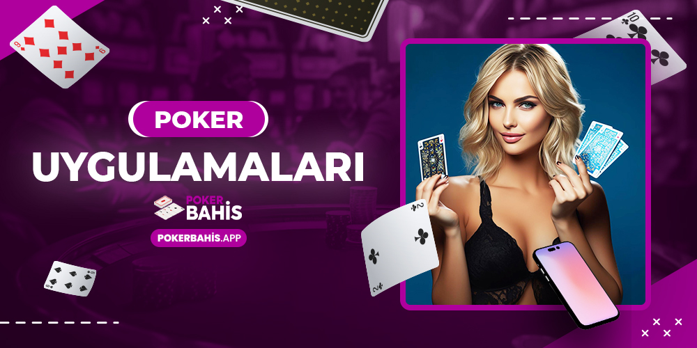 Poker Uygulamaları
